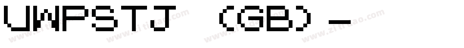 UWPSTJ (GB)字体转换